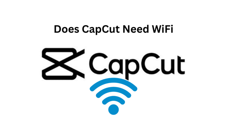 Does CapCut Need WiFi? What You Should Know Before Editing Offline