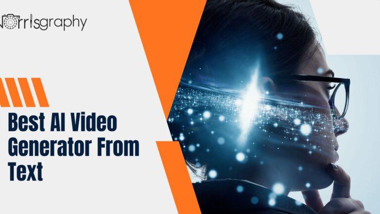 Best AI Video Generator From Text